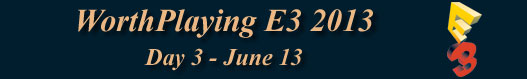 E3 2013 - June 13