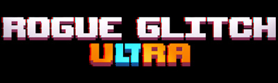 Rogue Glitch Ultra